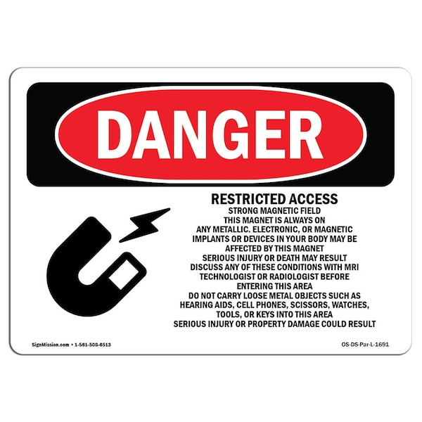 Sign, 3.5" H, 5" W, Restricted Access Strong Magnetic Field, Landscape, DS-D-35-L-1691-10PK